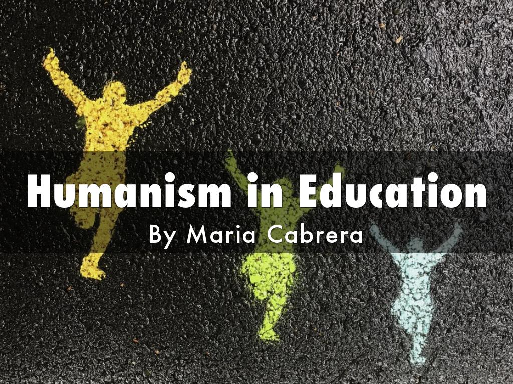 Humanism in Education