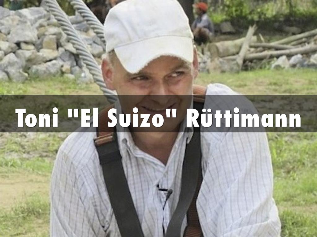Toni "El Suizo" Rüttimann