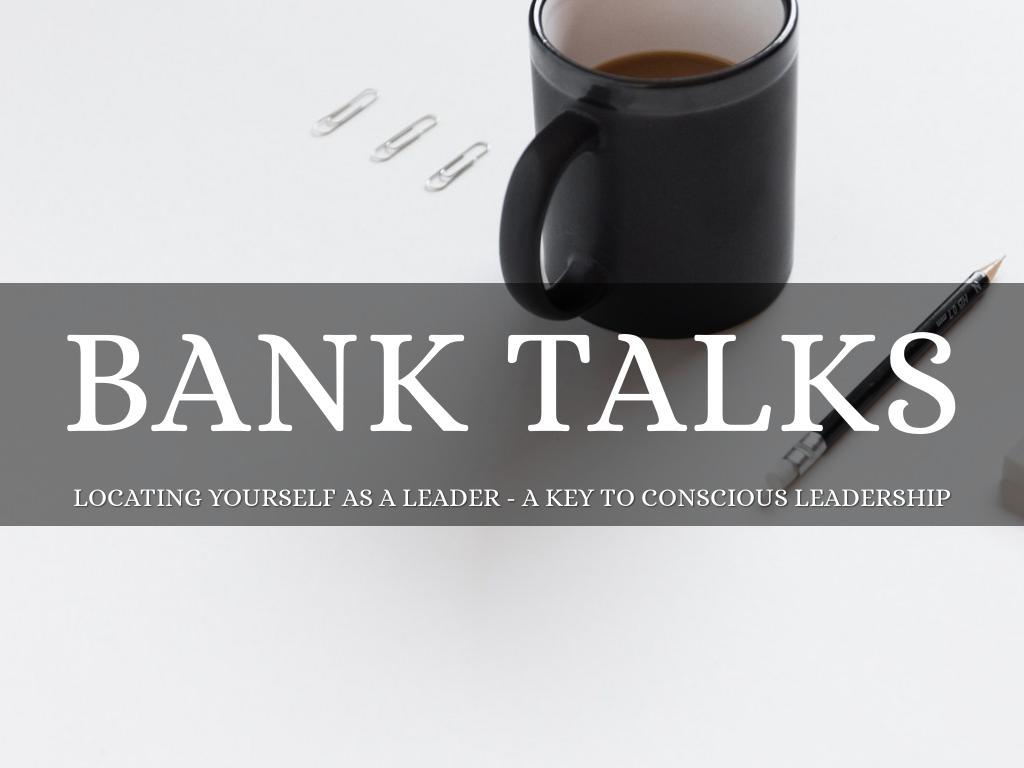 Bank Talks