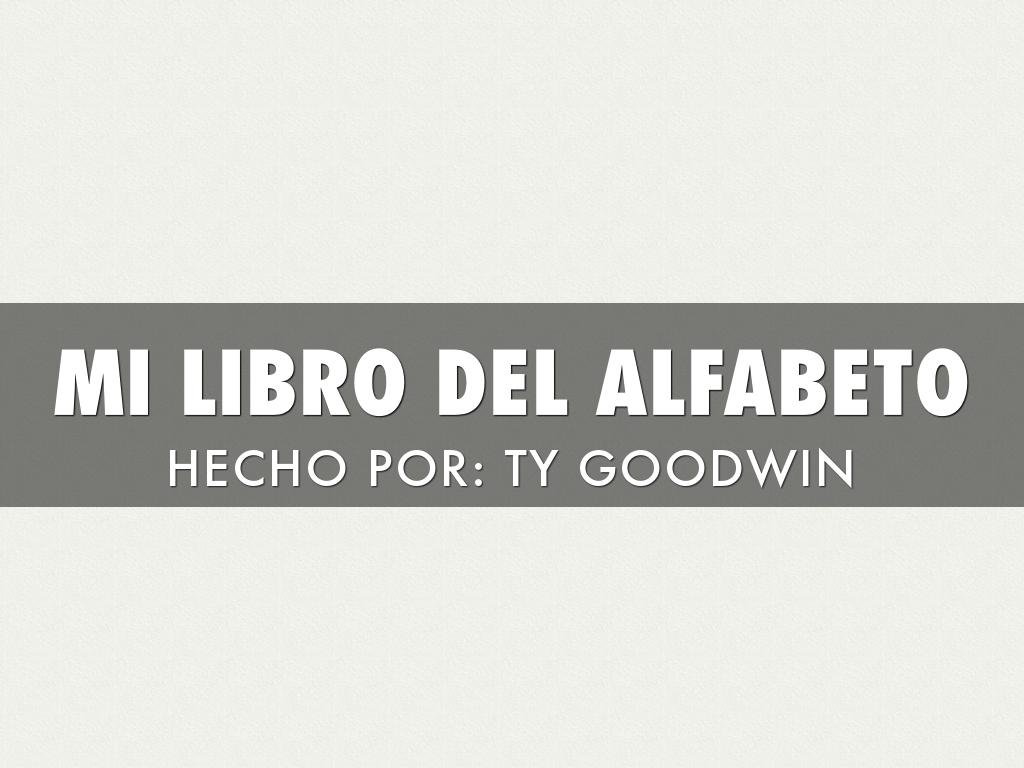 Mi Libra Del Alfabeto