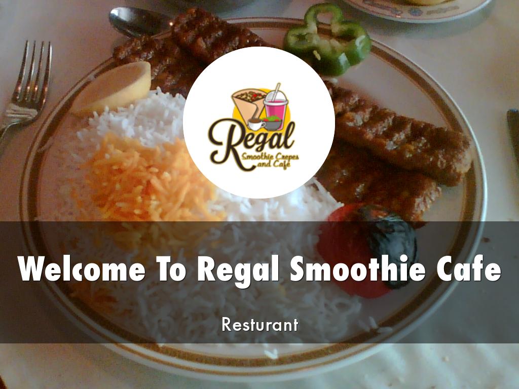 Regal Smoothie Cafe Presentation