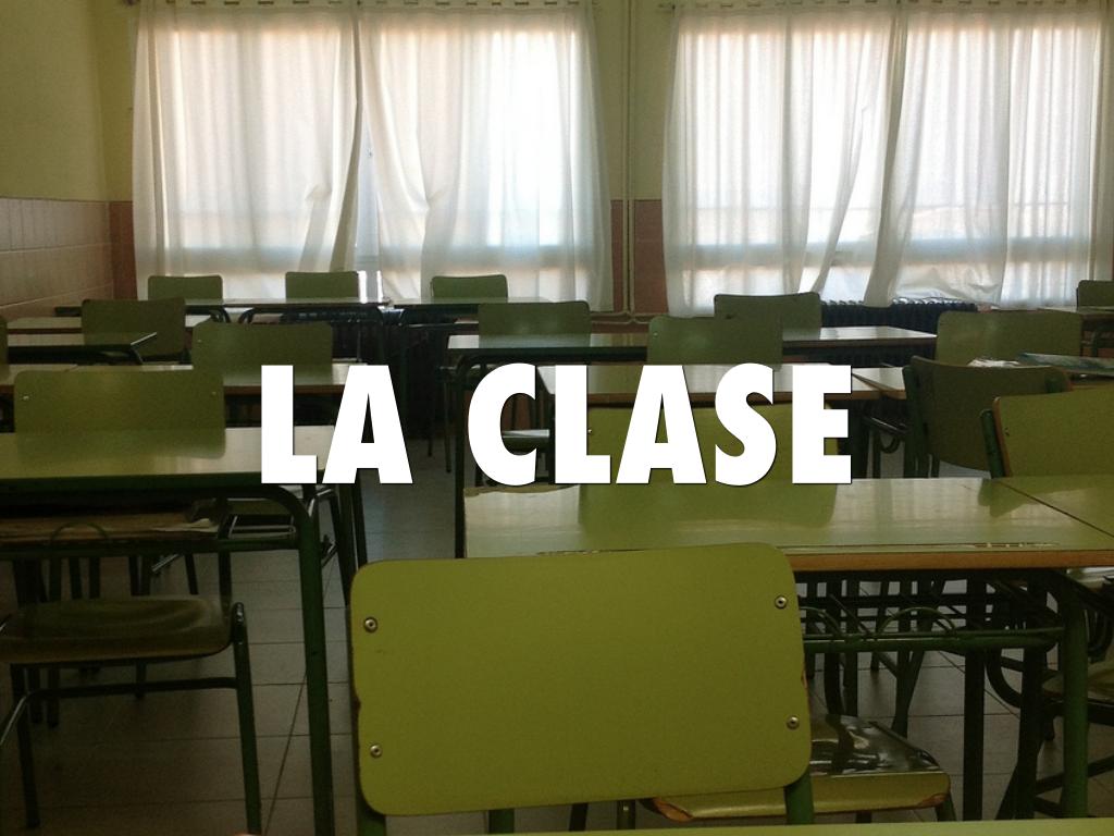 LA CLASE