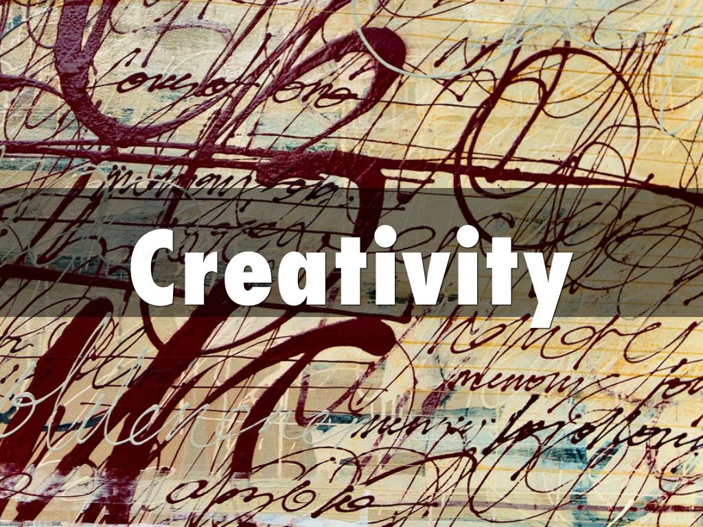 Creativity