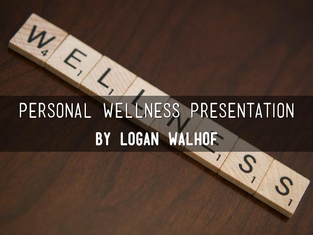 Personal Wellness Presentation