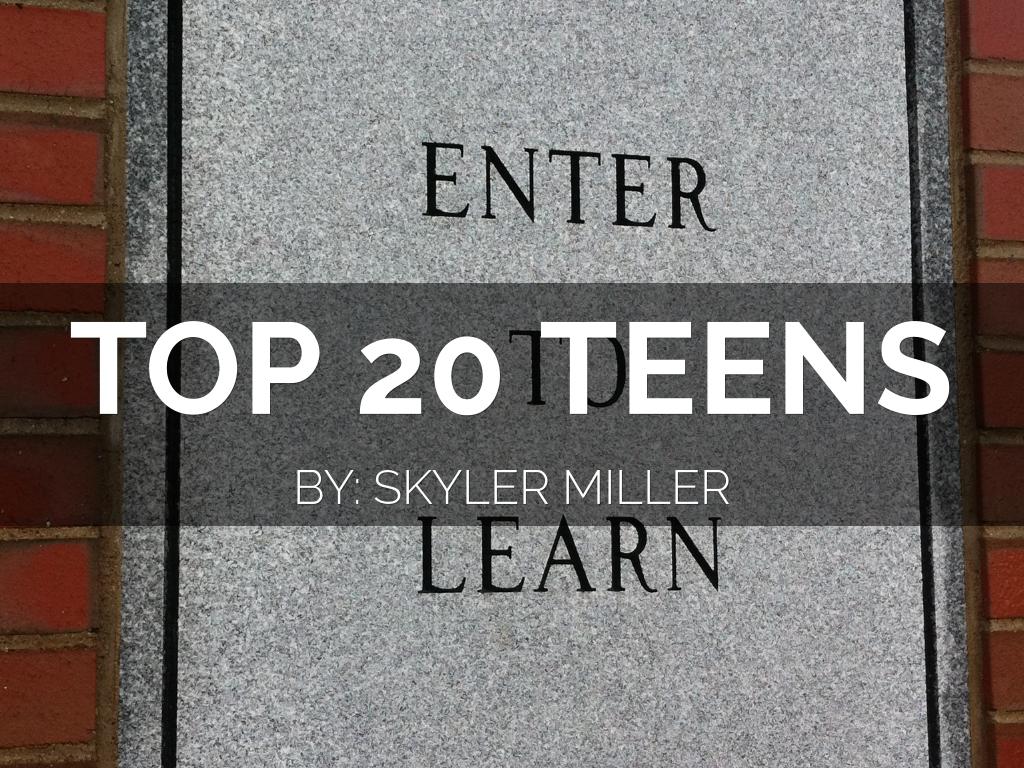 Top 20 Teens