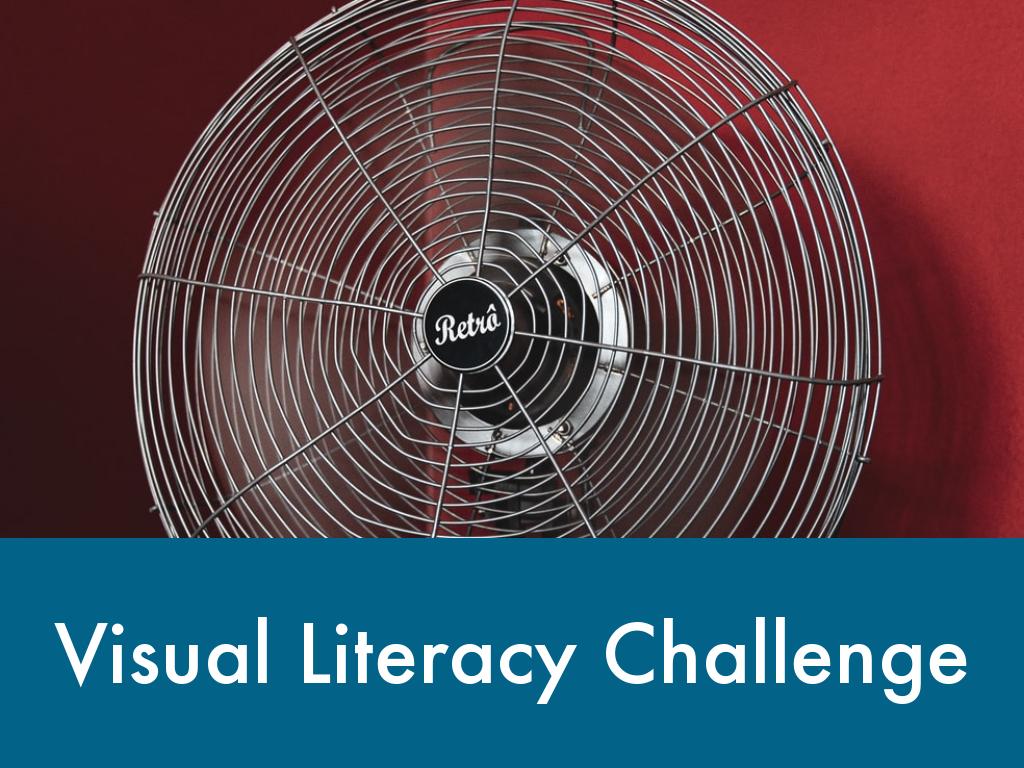 Visual Literacy Challenge 