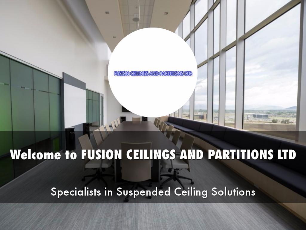 FUSION CEILINGS AND PARTITIONS PRESENTATION