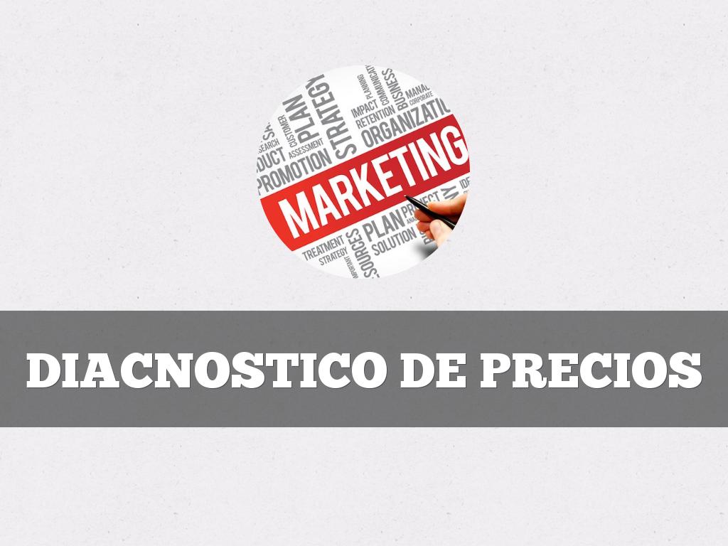 DIACNOSTICO DE PRECIOS