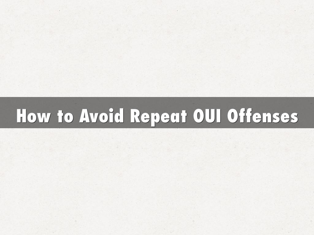 How to Avoid Repeat OUI Offenses