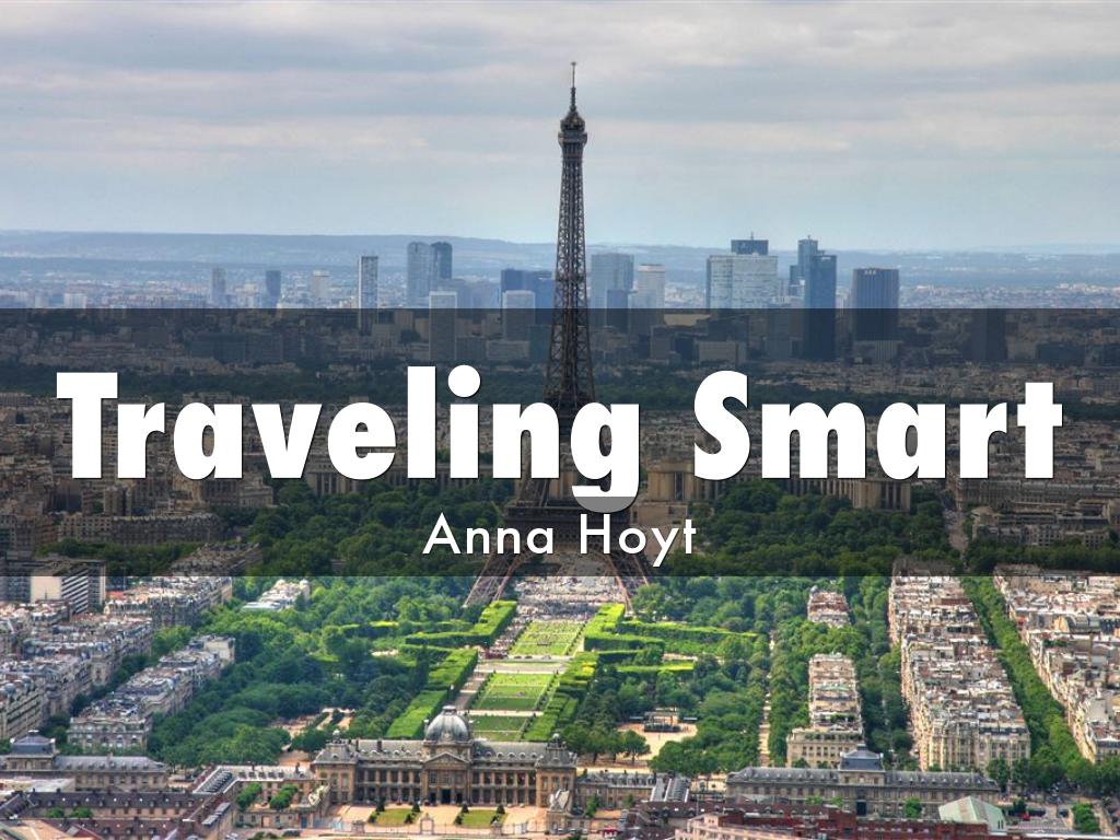 Traveling Smart