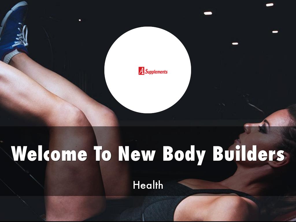 New Body Builders Presentation