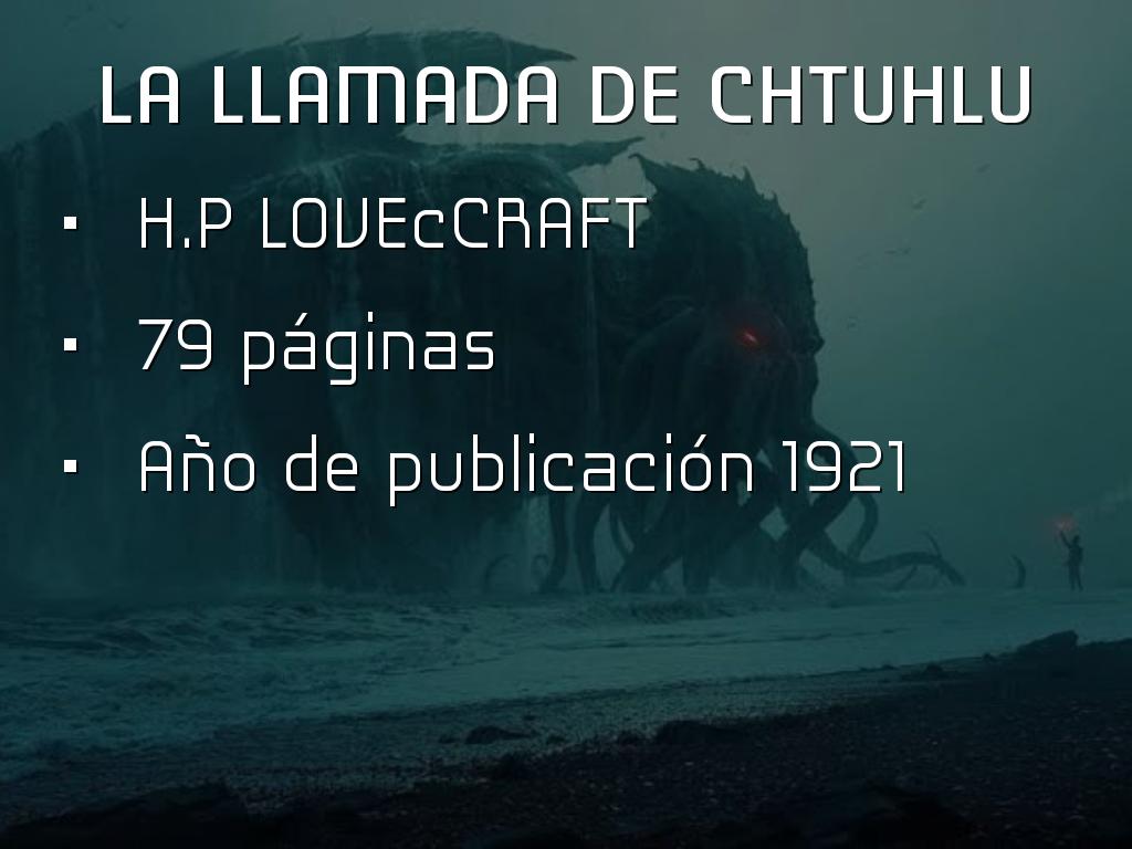 La Llamada De CHTULUH