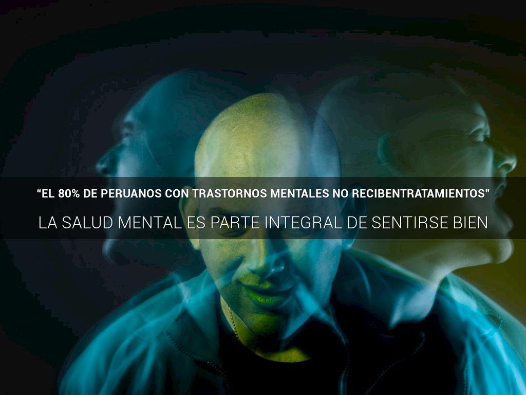“EL 80% DE PERUANOS CON TRASTORNOS MENTALES NO RECIBEN
TRATAMIENTOS”
