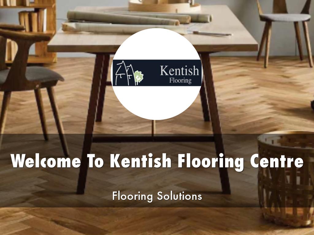 Kentish Flooring Centre Presentation by Pabitra Mohan