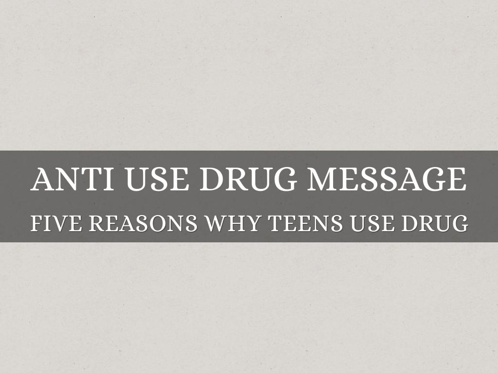 Anti use drug message