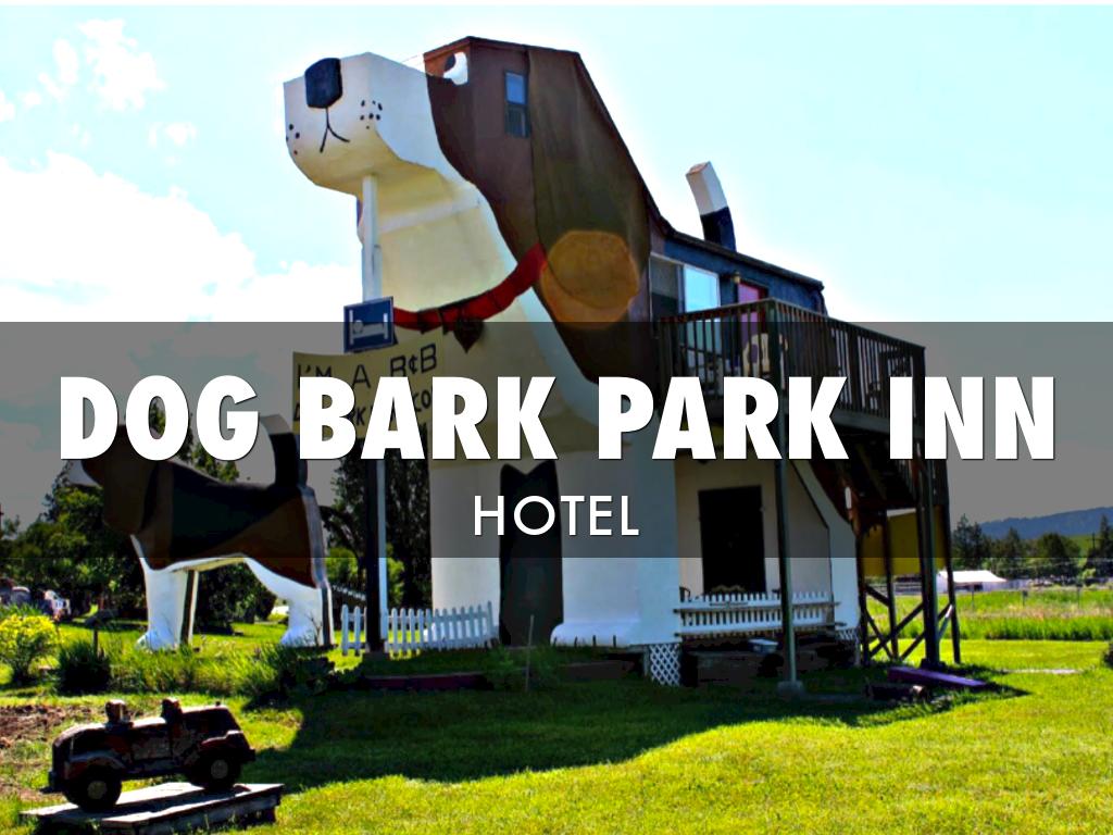 Dog bark park inn презентация