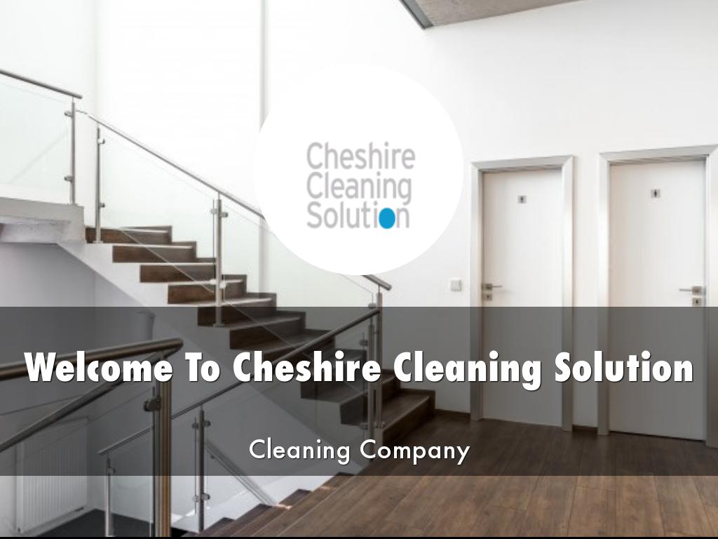 Cheshire Cleaning Solution Presentation