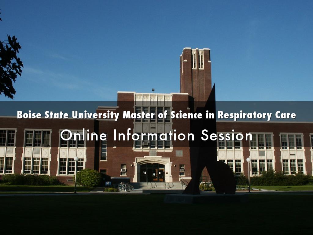 Boise State University Master of Science in Respiratory Care