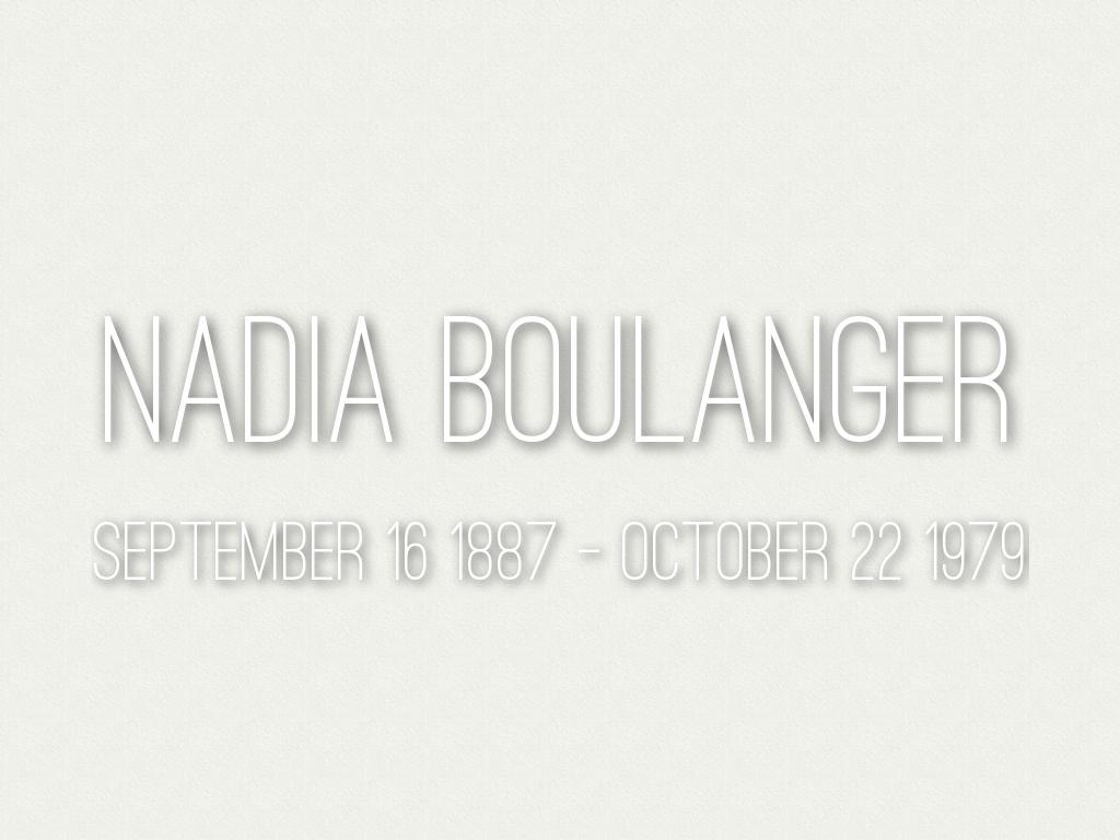 Nadia Boulanger 