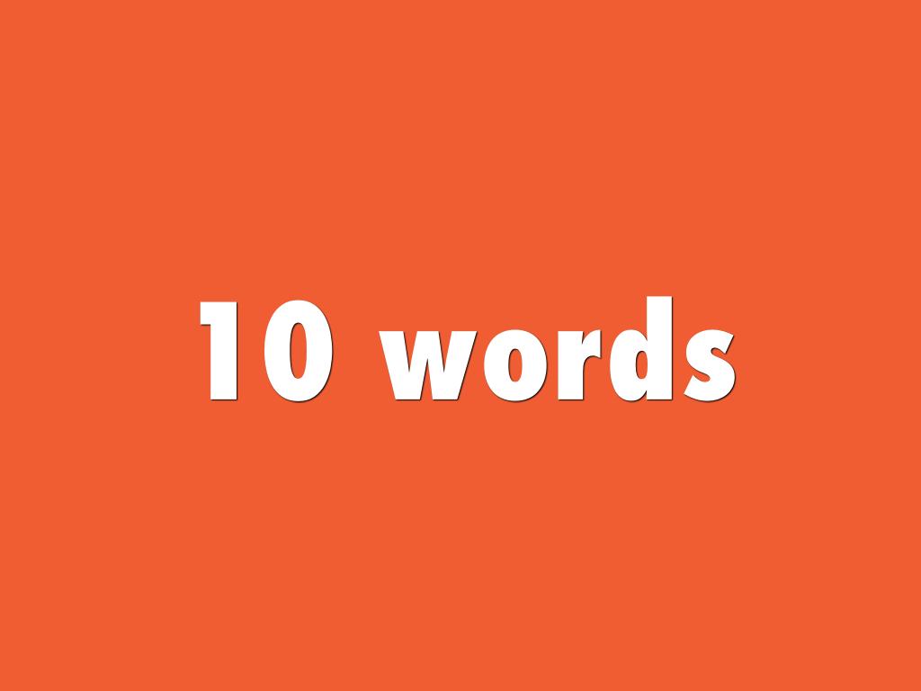 10 words