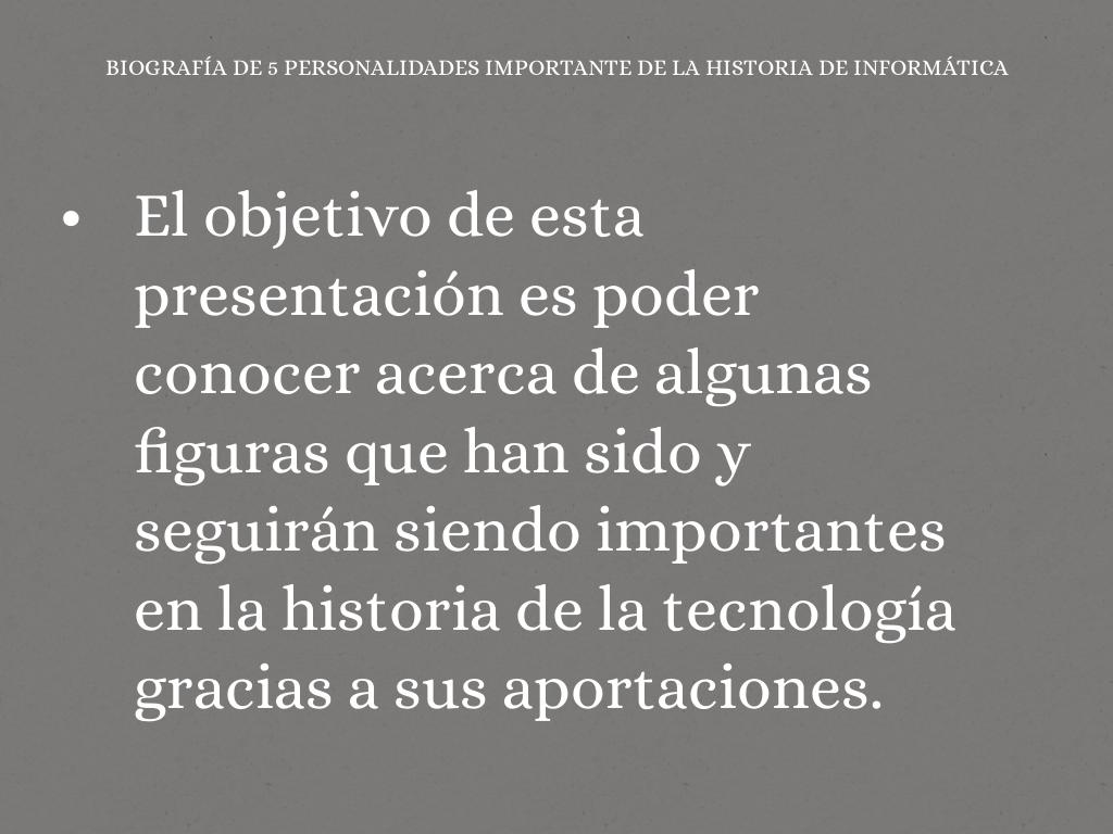Biografía de 5 personalidades importante de la historia de informática