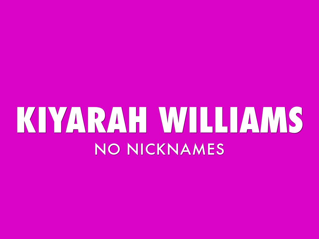 KIYARAH WILLIAMS