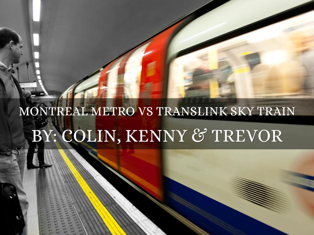 Montreal Metro vs Translink skytrain