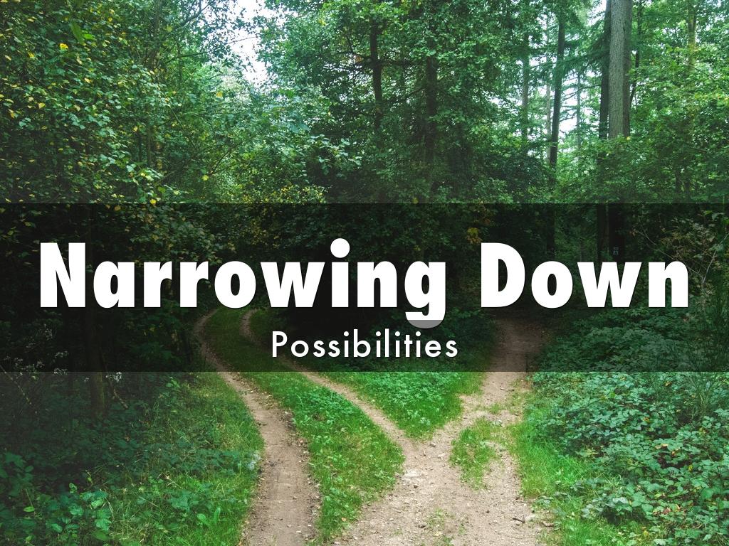 Narrowing Down by Samantha Kane