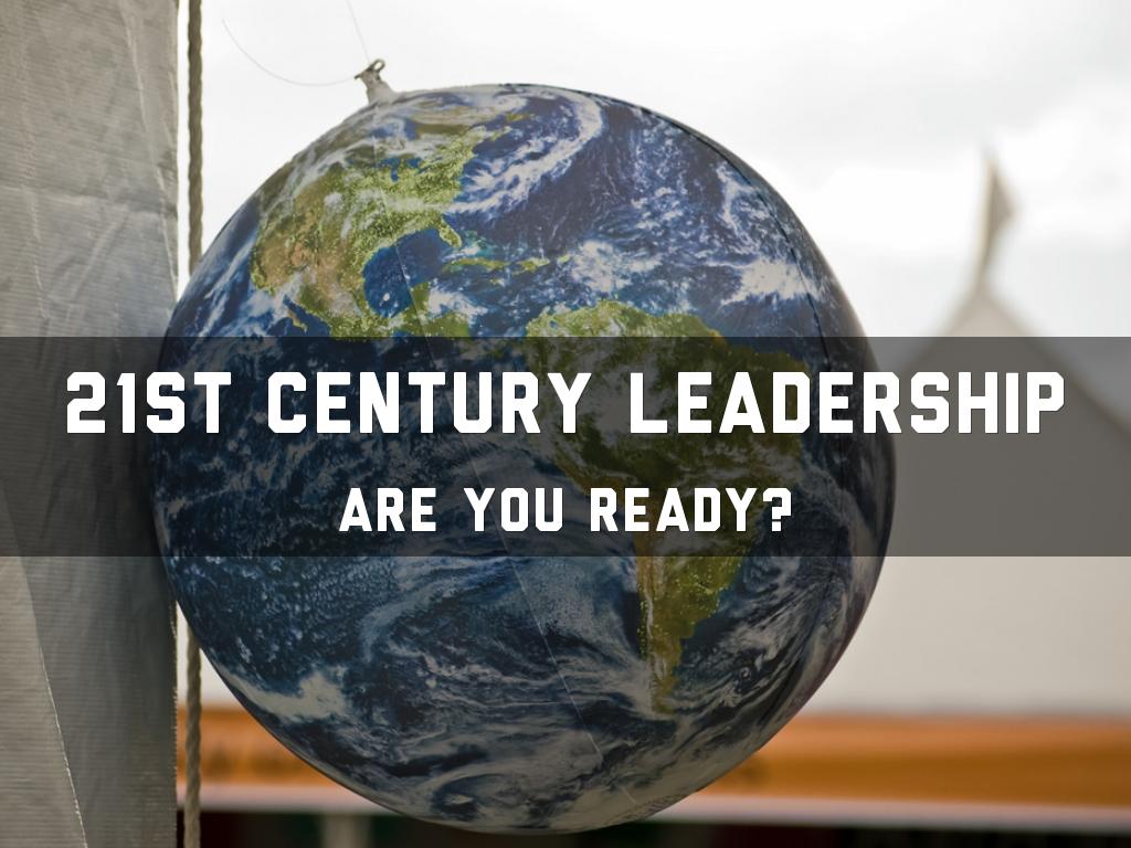 21st century Leadership