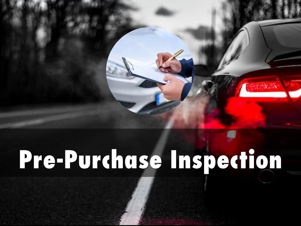 The Benefits of Getting a Pre-Purchase Inspection