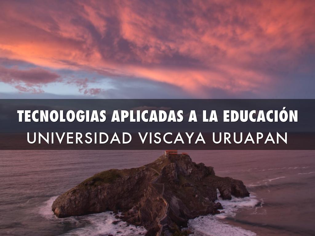 TECNOLOGIAS APLICADAS A LA EDUCACIÓN