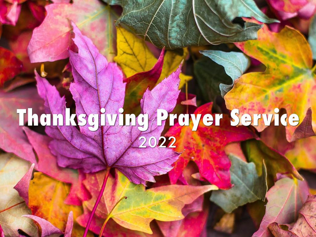 Thanksgiving Prayer Service 2022