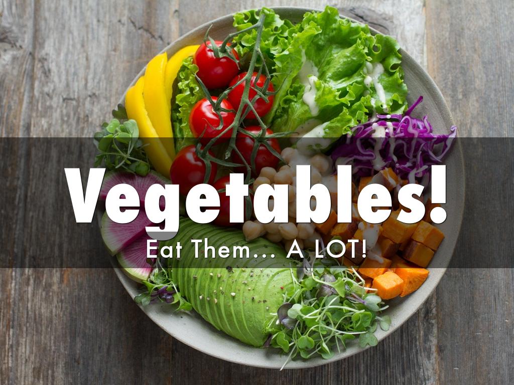 Vegetables!