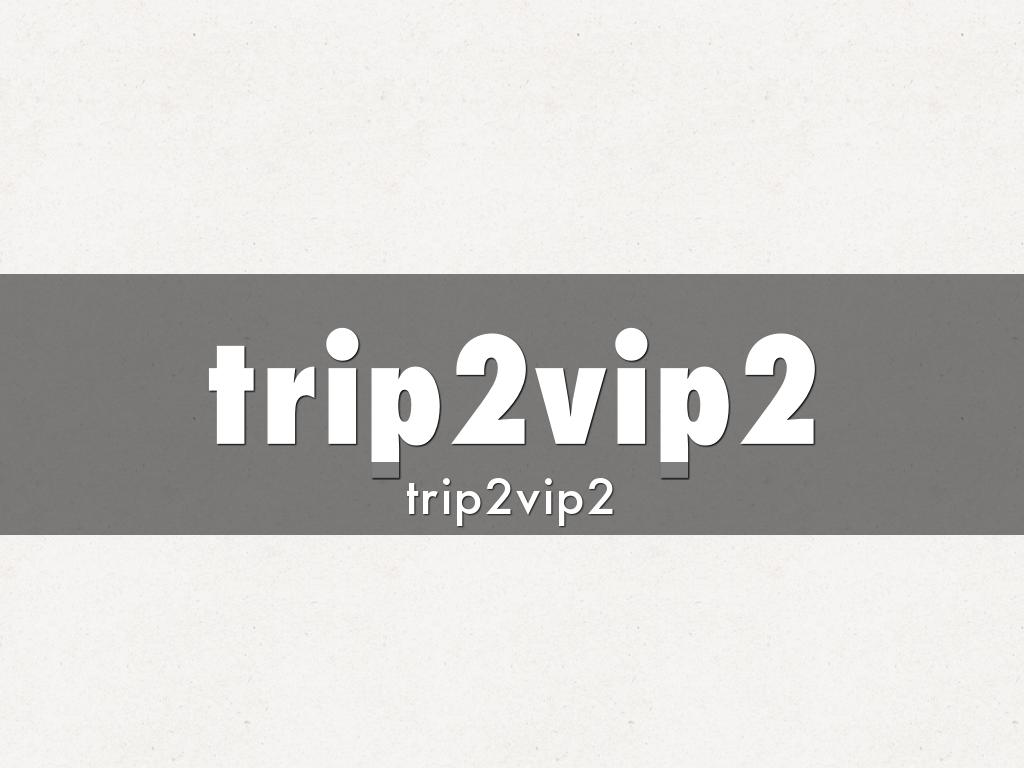 trip2vip2