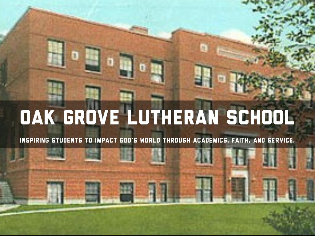 Oak Grove Lutheran School