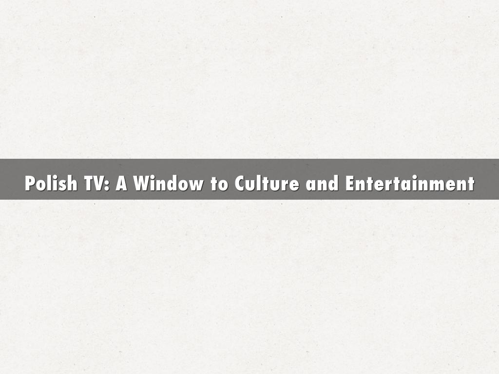 Polish TV: A Window to Culture and Entertainment