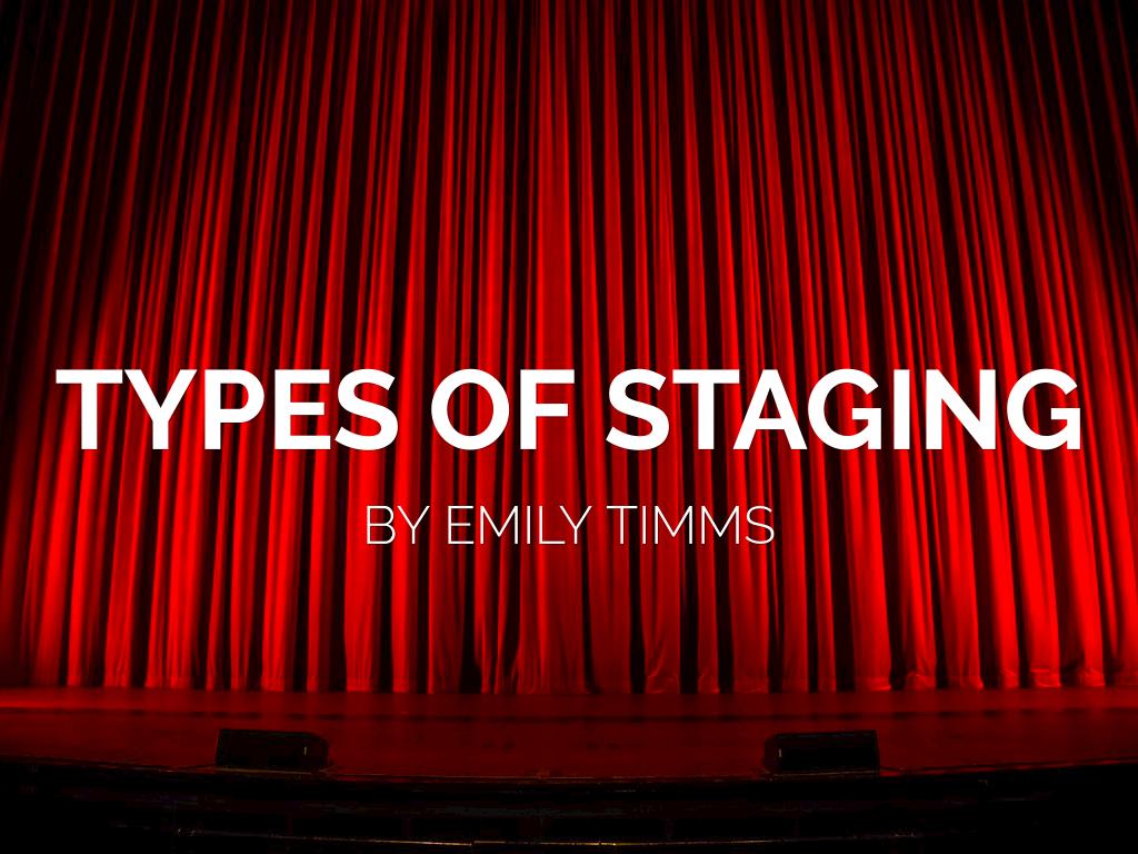Types Of Staging