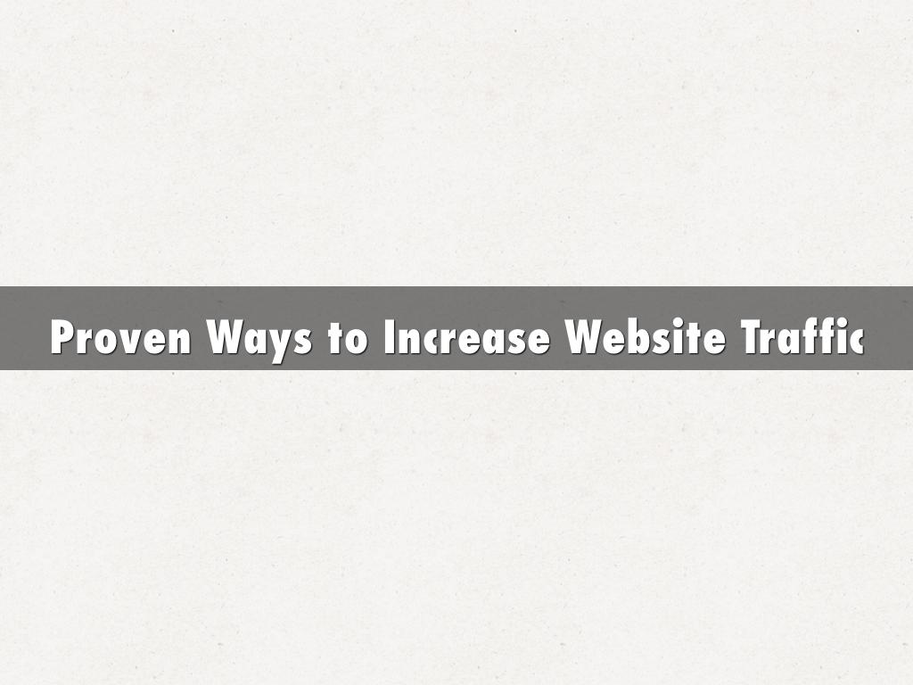 Proven Ways to Increase Website Traffic