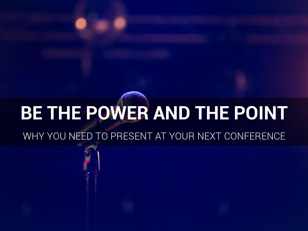 Be The Power and The Point