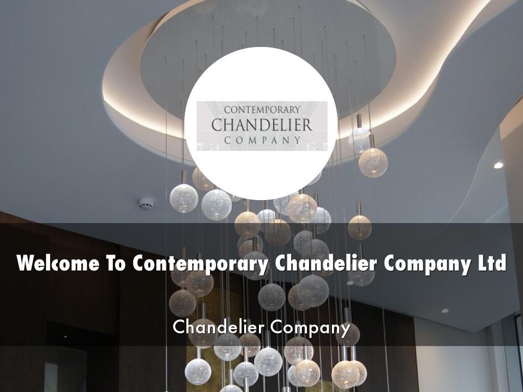 Contemporary Chandelier Company Ltd Presentations by