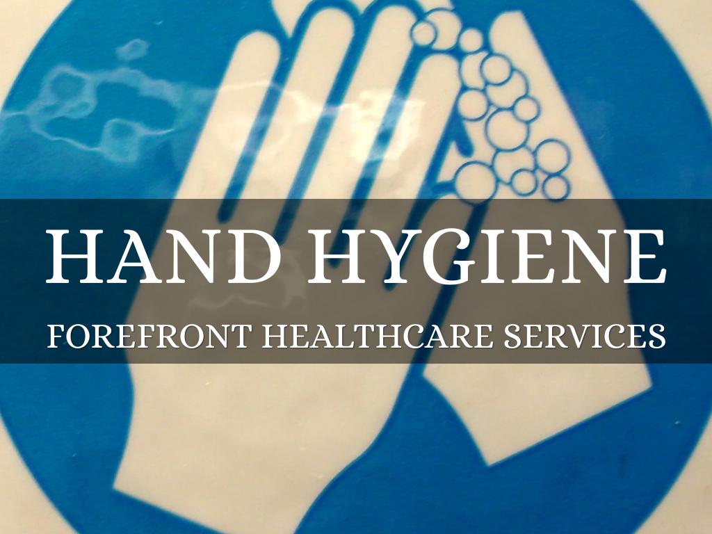 Hand Hygiene