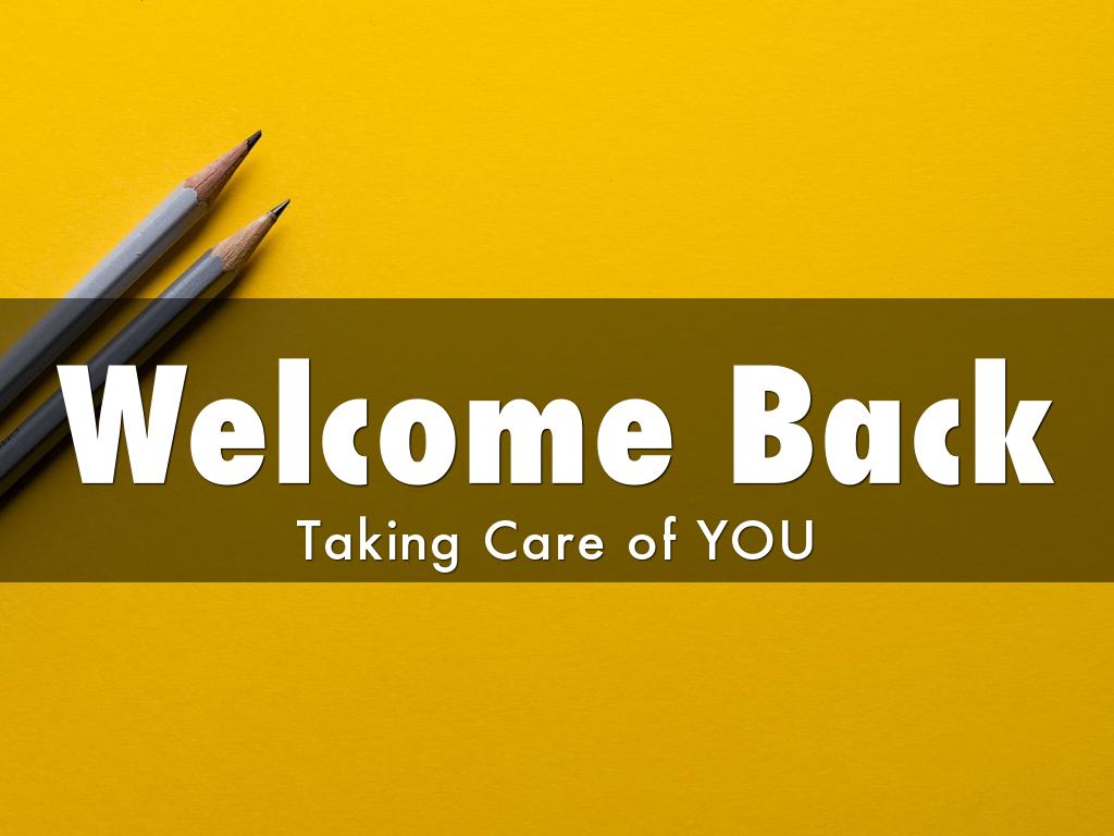 Welcome Back