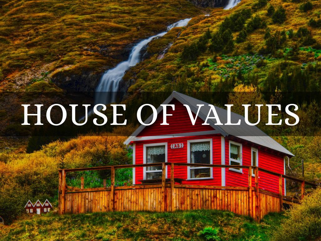 House Of Values by Sydney Lieser