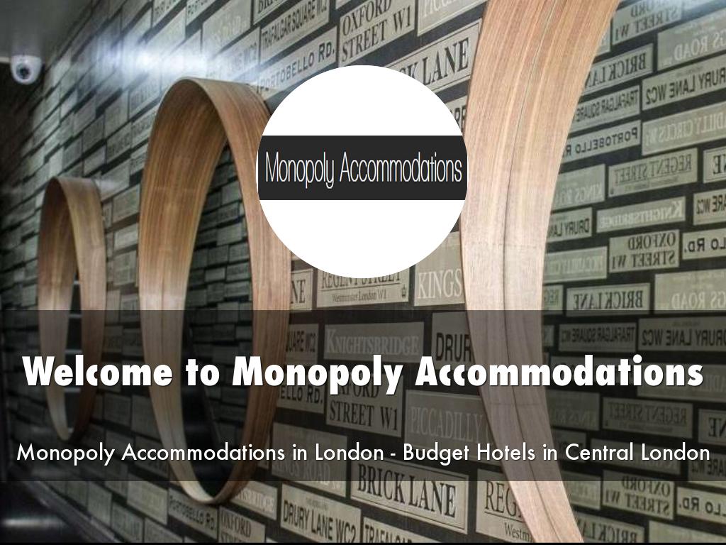 Monopoly Accommodations Presentation