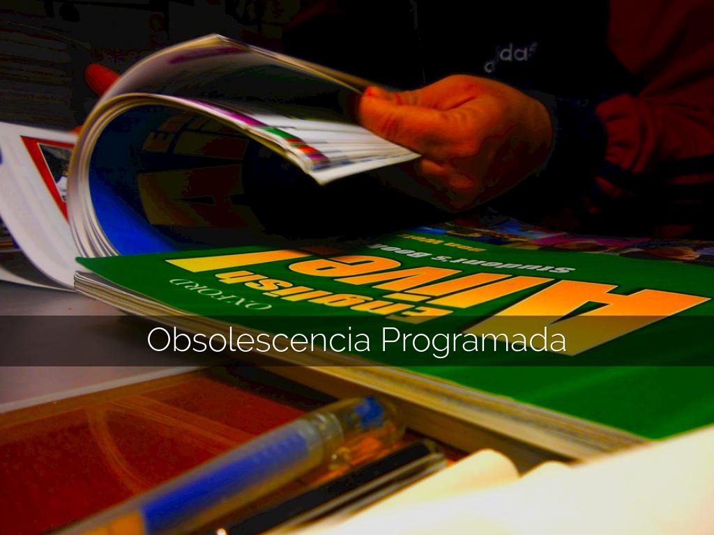 Obsolescencia Programada