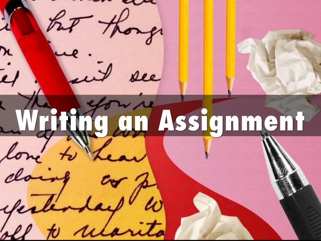 Writing an Assignment