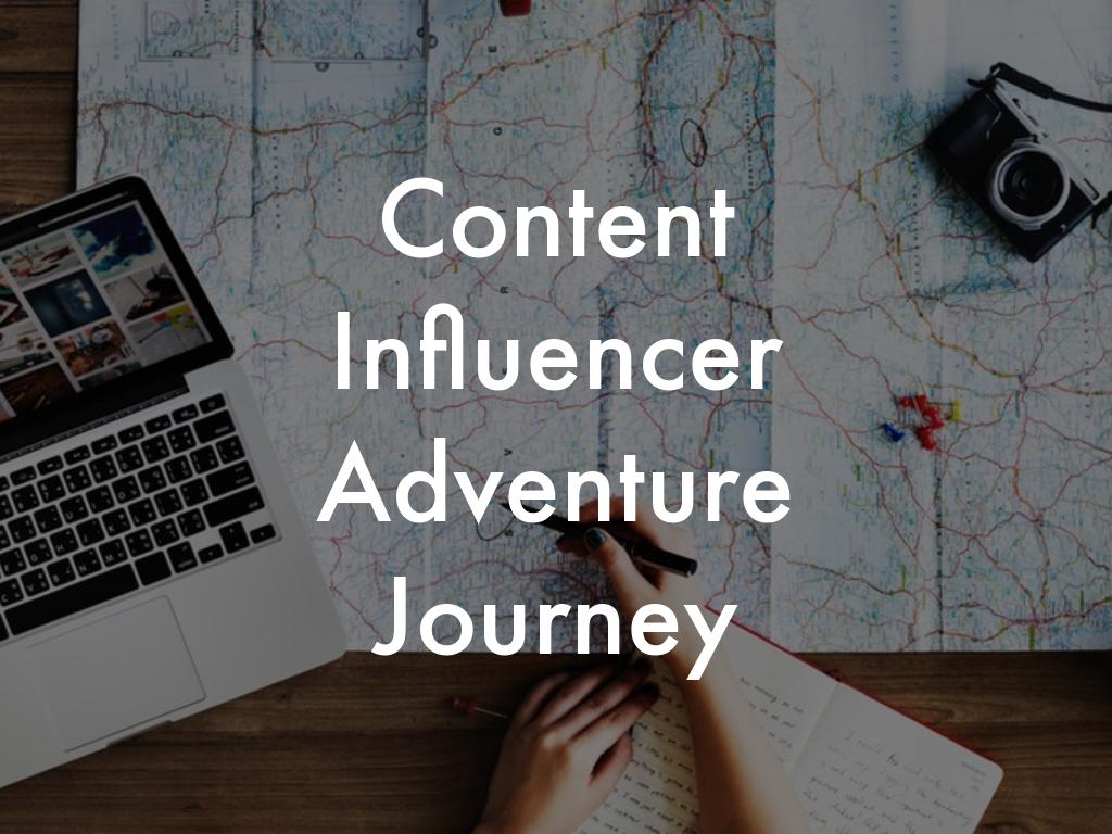 Content Influencer Adventure Journey