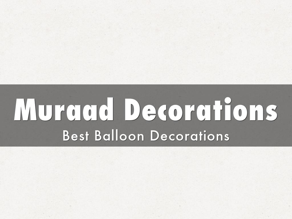 Muraad Decorations