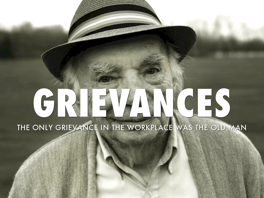 Grievances