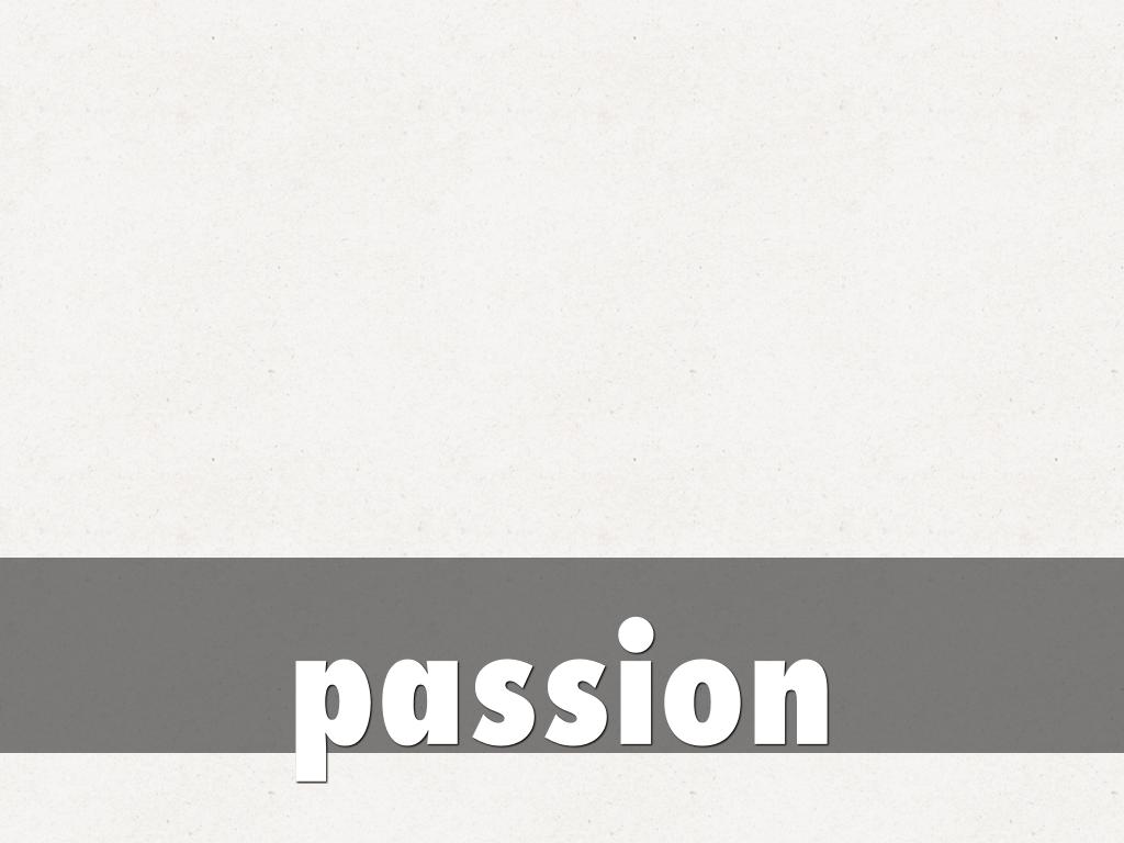 Copy of passion